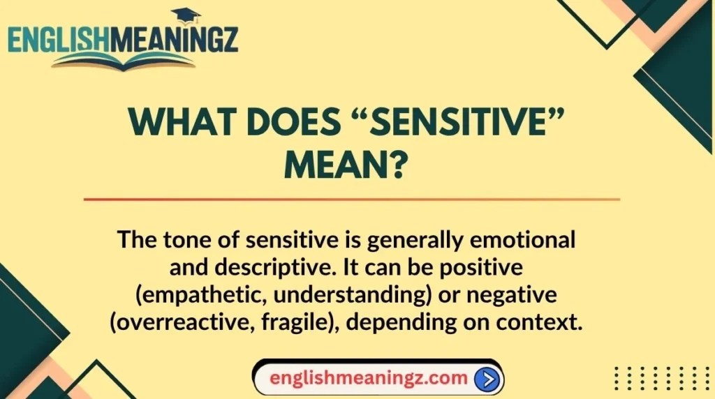 What Does “Sensitive” Mean?