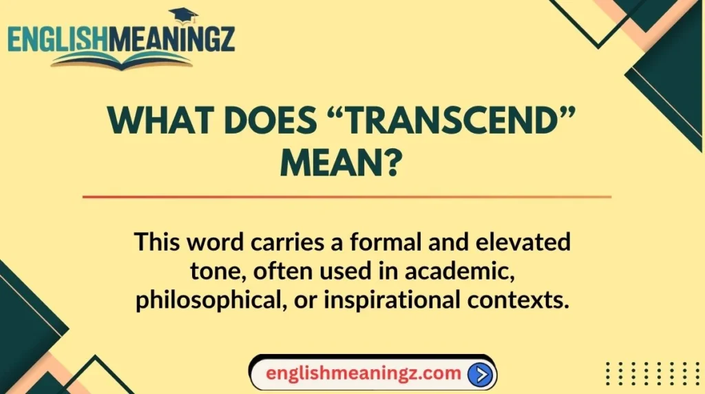 What Does “Transcend” Mean?
