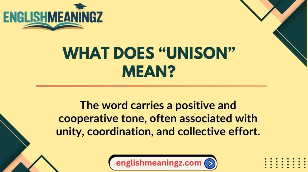 What Does “Unison” Mean?