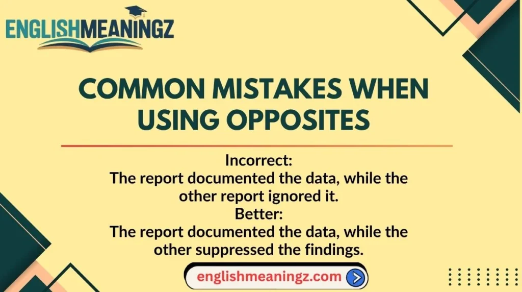Common Mistakes When Using Opposites