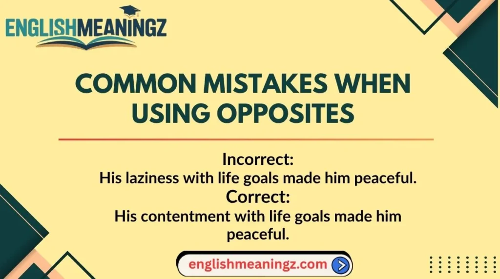 Common Mistakes When Using Opposites