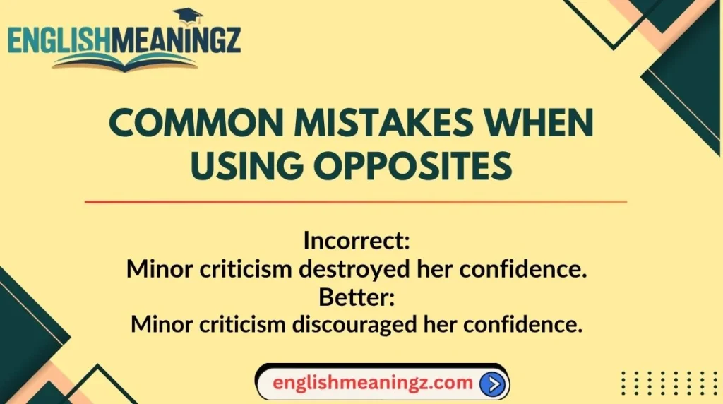 Common Mistakes When Using Opposites