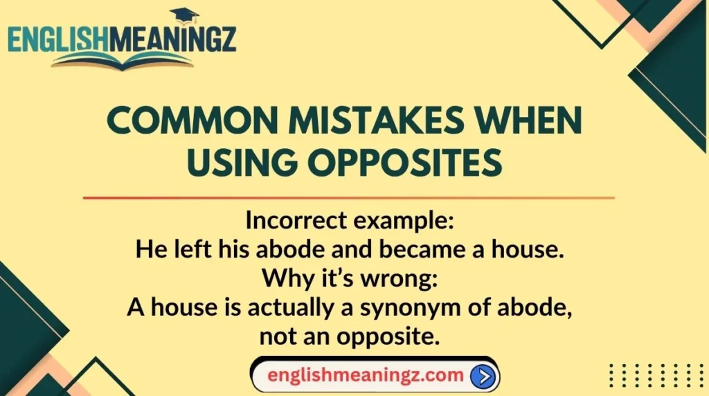 Common Mistakes When Using Opposites