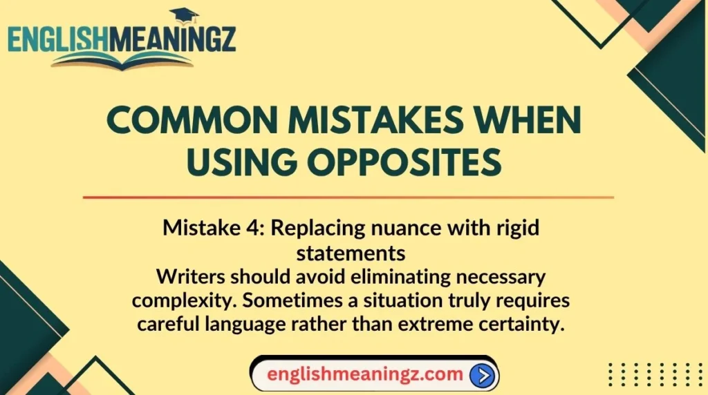 Common Mistakes When Using Opposites