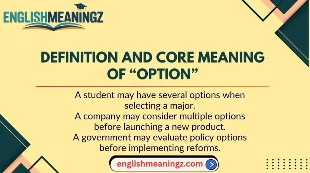 Definition and Core Meaning of “Option”