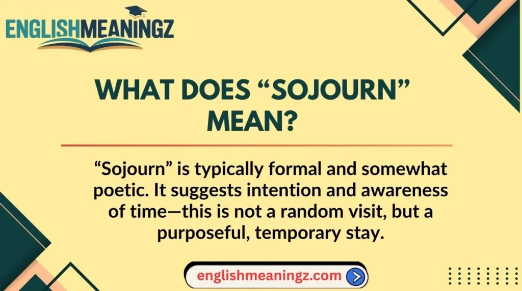What Does “Sojourn” Mean?
