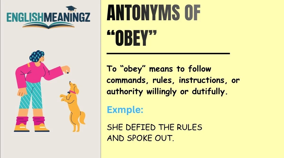 Antonyms of “Obey”