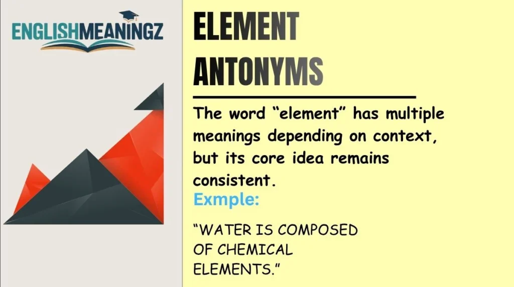 Element Antonyms