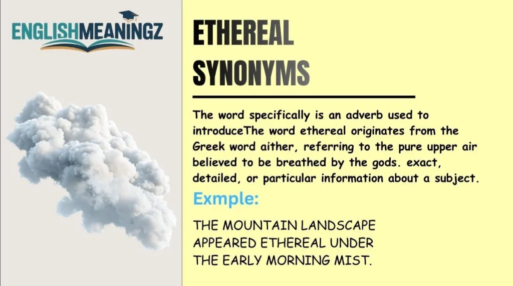 Ethereal Synonyms