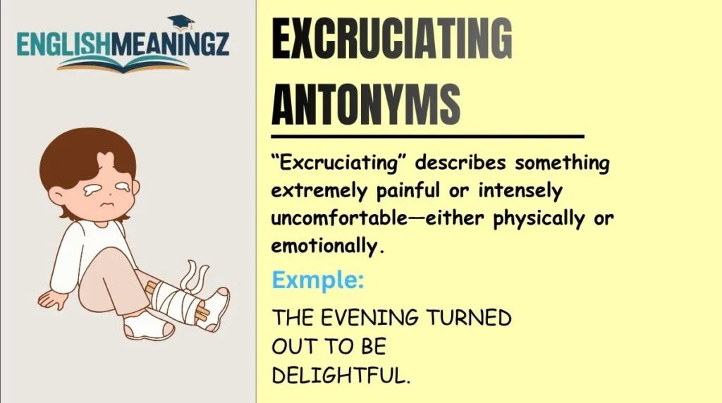 Excruciating Antonyms