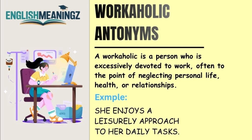 Workaholic Antonyms