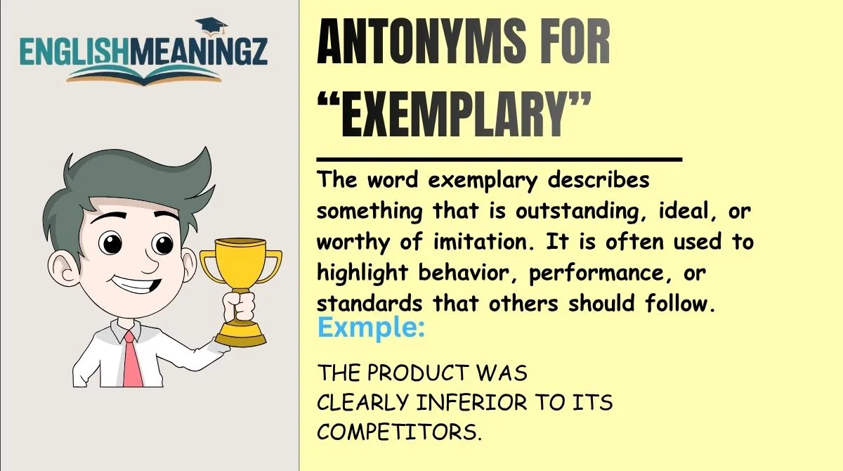 Antonyms for “Exemplary”
