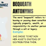 Bequeath Antonyms
