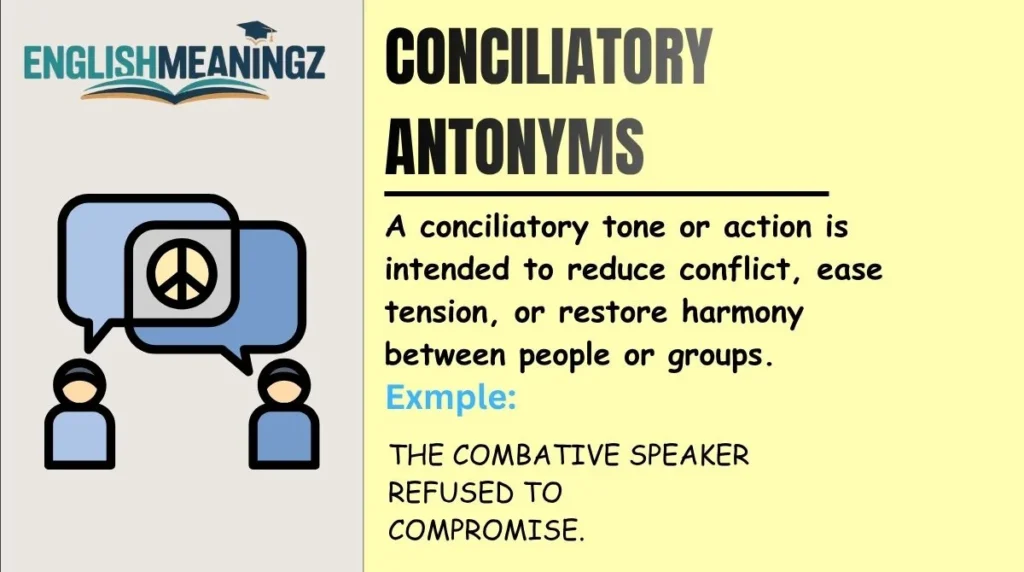 Conciliatory Antonyms