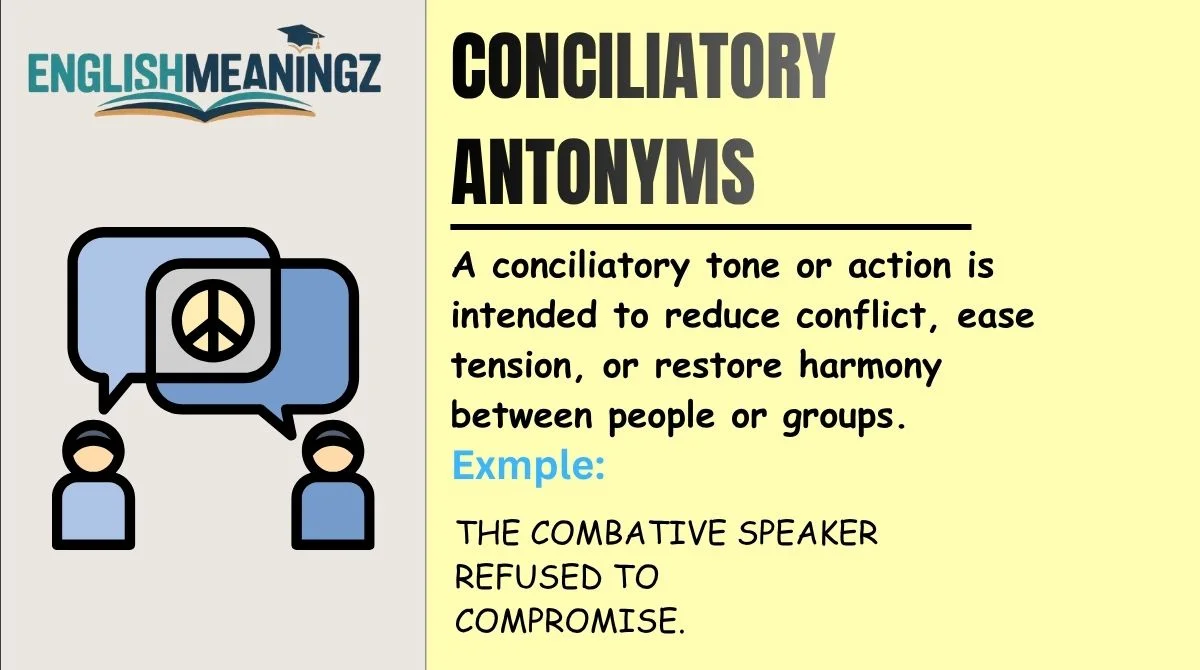 Conciliatory Antonyms