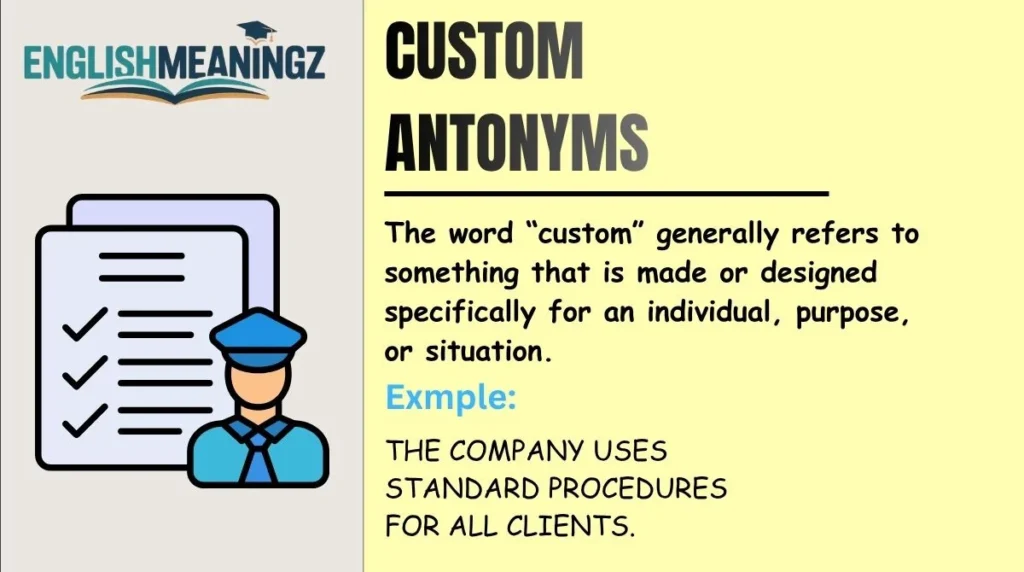 Custom Antonyms
