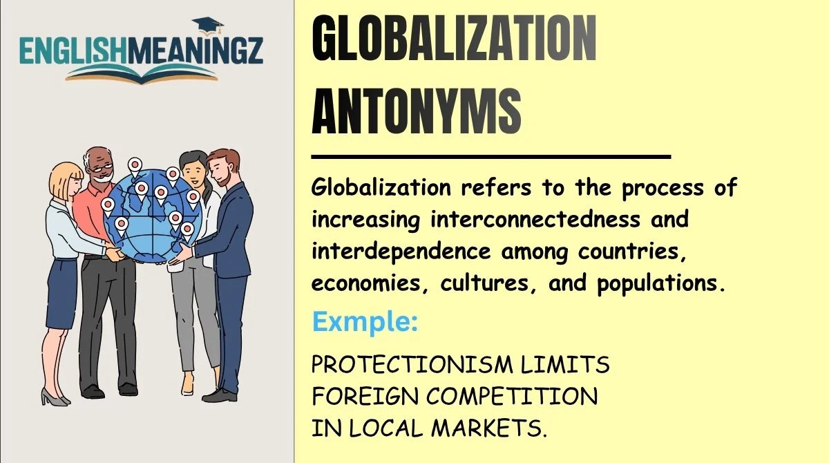 Globalization Antonyms