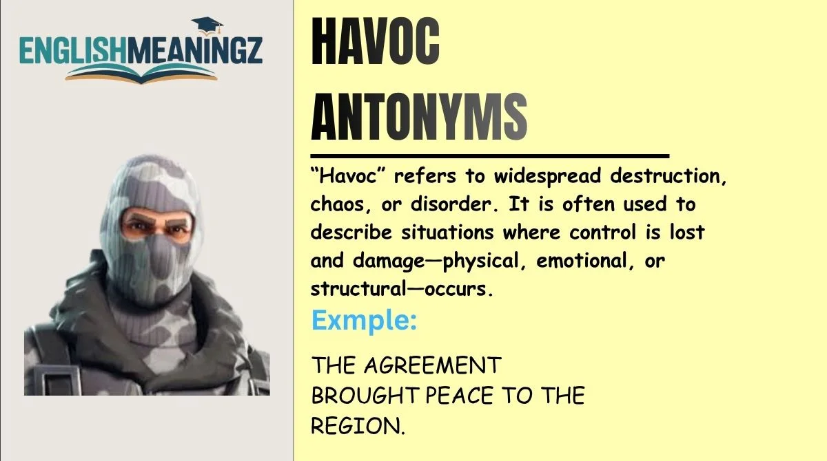 Havoc Antonyms
