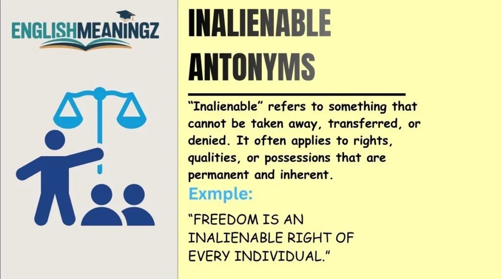 Inalienable Antonyms