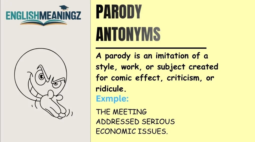 Parody Antonyms