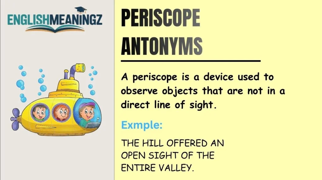 Periscope Antonyms