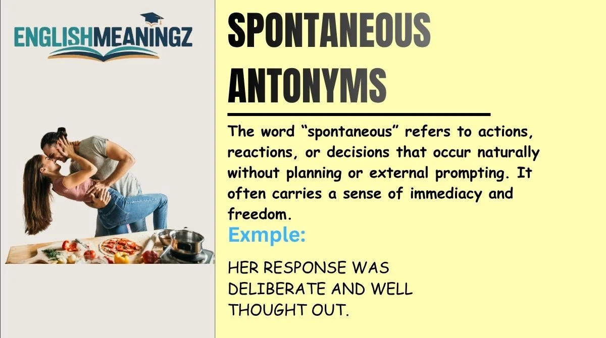 Spontaneous Antonyms