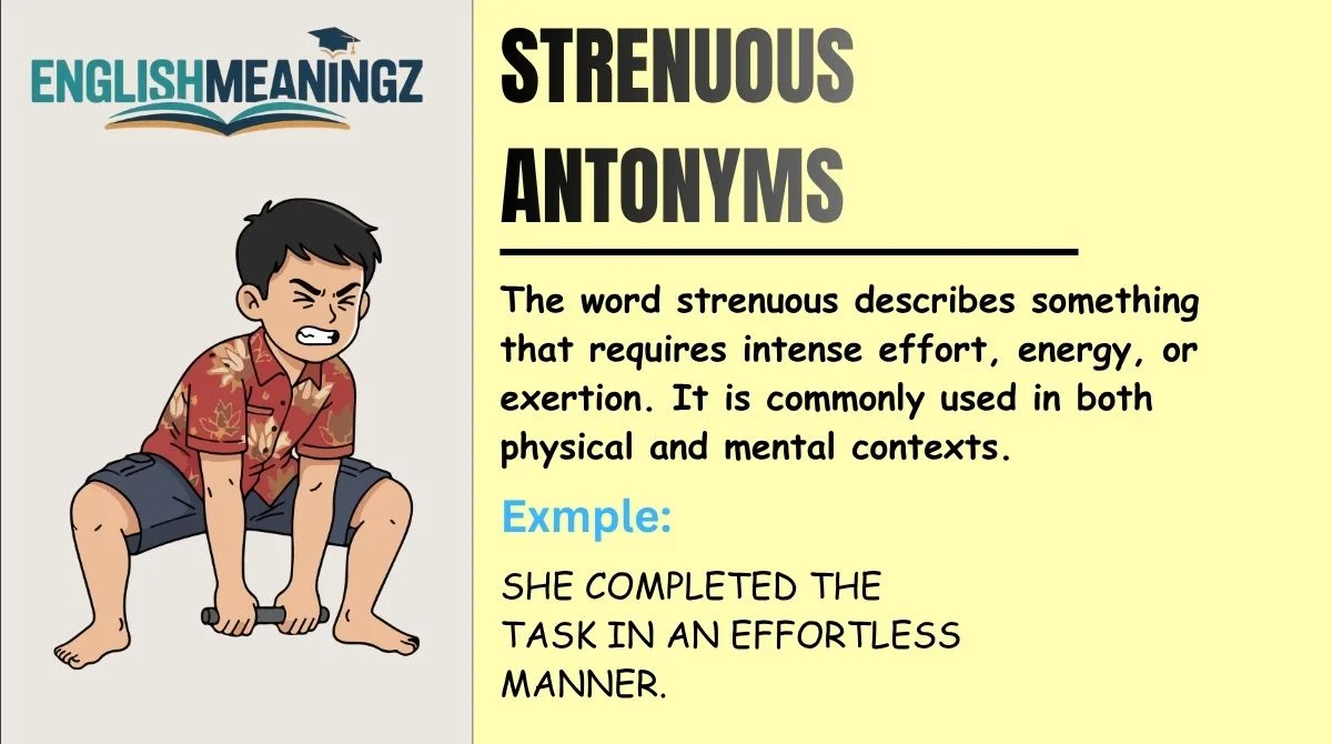 Strenuous Antonyms