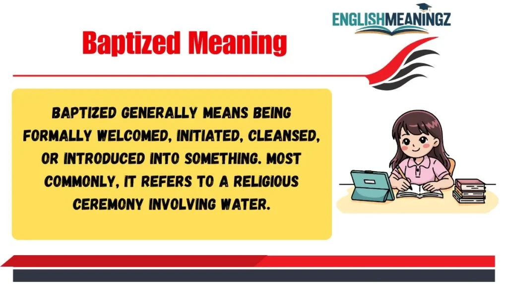 Baptized Meaning