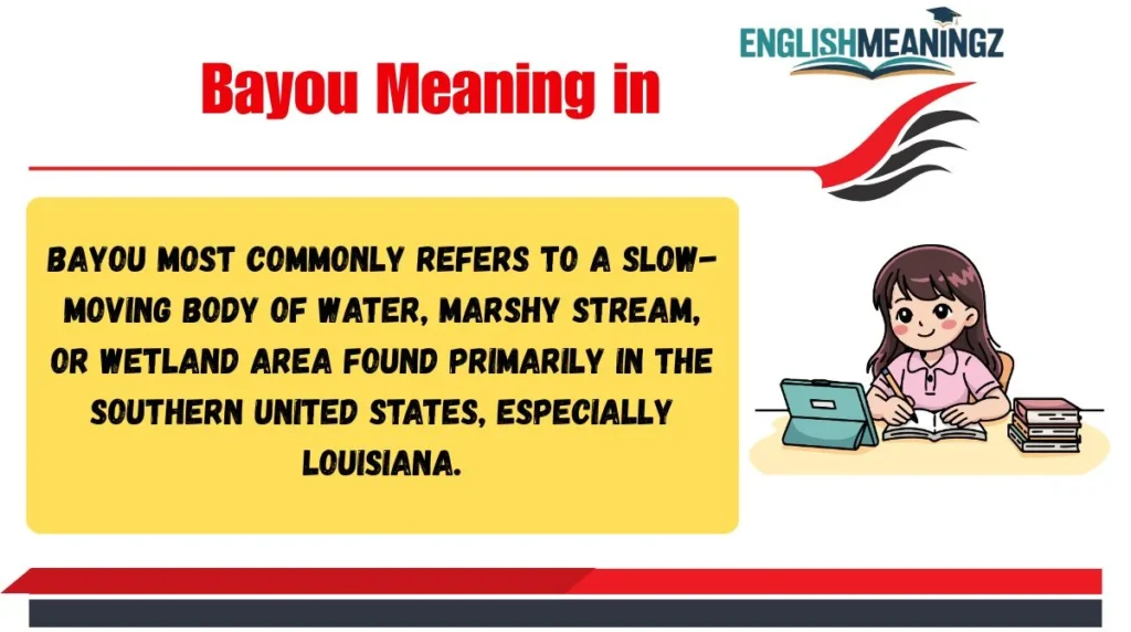 Bayou Meaning in