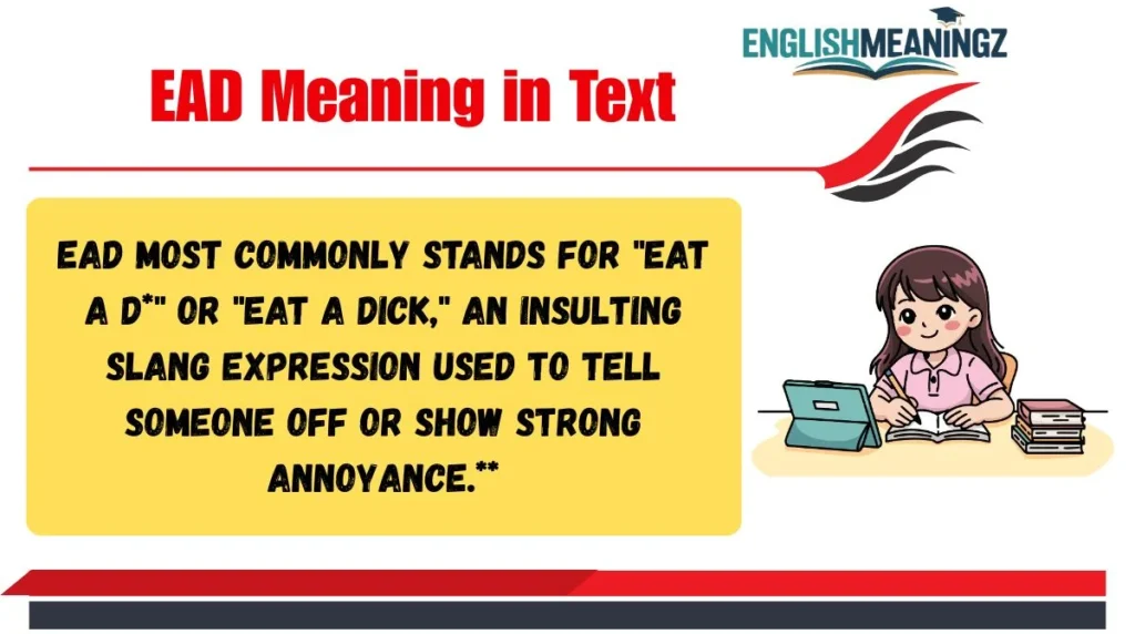 EAD Meaning in Text