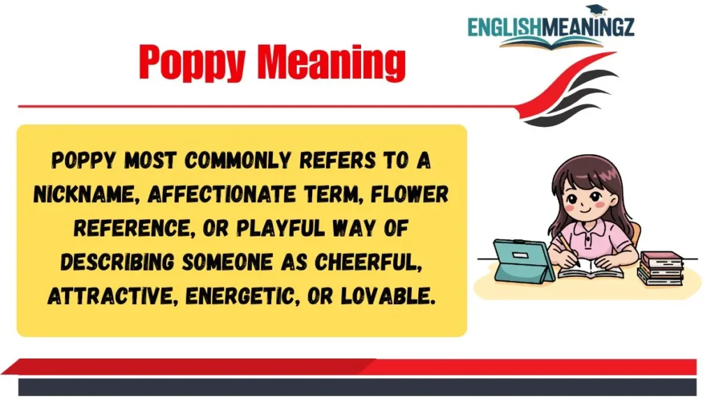 Poppy Meaning